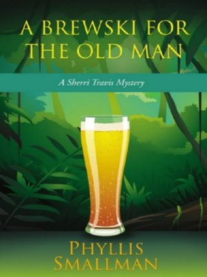 cover image of A Brewski for the Old Man